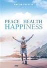 Martin Proctor - Peace Health Happiness