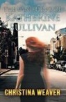 Christina Weaver - The Vanishing of Katherine Sullivan