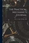 Anonymous - The Practical Mechanic's Journal; ser. 2 v. 4 Apr. 1859-Mar. 1860