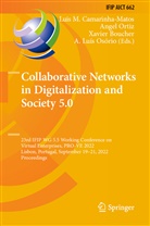 Xavier Boucher, Xavier Boucher et al, Luis M. Camarinha-Matos, Angel Ortiz, A. Luís Osório - Collaborative Networks in Digitalization and Society 5.0