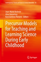 Jean-Marie Boilevin, Alice Delserieys, Konstantinos Ravanis - Precursor Models for Teaching and Learning Science During Early Childhood