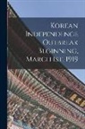 Anonymous - Korean Independence Outbreak Beginning, March 1st, 1919