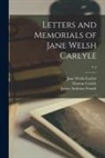 Jane Welsh Carlyle, Thomas Carlyle, James Anthony Froude - Letters and Memorials of Jane Welsh Carlyle; V.2
