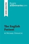 Bright Summaries, Bright Summaries - The English Patient by Michael Ondaatje (Book Analysis)