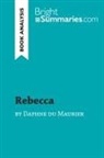 Bright Summaries, Bright Summaries - Rebecca by Daphne du Maurier (Book Analysis)