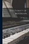 J. P. (John Patterson) Maclean - The Family of Maclean