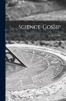 Anonymous - Science-gossip; v.6 no.72 1900