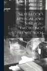 Anonymous - Silverlock's Medical and Surgical Emergency Reference Book [electronic Resource]