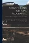 American Street Railway Association - Souvenir and Official Programme [microform]: Fourteenth Annual Convention of the American Street Railway Association Held in Montreal, 15th, 16th, 17t