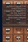 Bodleian Library, J. O. (James Orchard) Halliwell - A Hand-list of the Early English Literature Preserved in the Malone Collection in the Bodleian Library