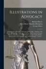George Elliott, Richard Harris, Henry Hawkins Baron Brampton - Illustrations in Advocacy: Including Two Breaches of Promise of Marriage: Analysis of Sir Henry Hawkins' Speech in the Tichborne Prosecution for