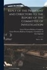 Great Western Railway Company (Canada) - Reply of the President and Directors to the Report of the Committee of Investigation [microform]: March, 1861