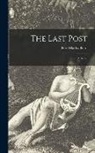 Ford Madox Ford - The Last Post