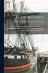 Grand Trunk Railway Company of Canada - Playgrounds: a Booklet of Information Regarding the Tourist, Fishing and Hunting Resorts Reached by the Grand Trunk Railway System