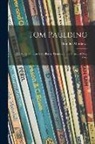 Brander Matthews - Tom Paulding: the Story of a Search for Buried Treasure in the Streets of New York