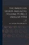 American Legion National Headquarters - The American Legion Magazine [Volume 59, No. 2 (August 1955)]; 59, no 2