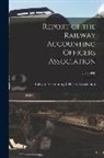 Railway Accounting Officers Association - Report of the Railway Accounting Officers Association; v.24(1909)