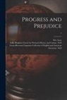 (Catherine Grace Frances) Gore, Leona Bowman Carpenter Collection of, Sallie Bingham Center for Women's His - Progress and Prejudice; 1
