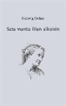 Hedwig Dohm - Sata vuotta liian aikaisin