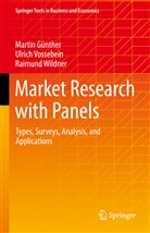 Martin Günther, Ulrich Vossebein, Raimund Wildner - Market Research with Panels
