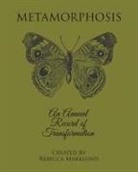 Rebecca Marklund - Metamorphosis