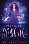 Iris Beaglehole - Celestial Magic