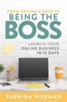 Sabrina Norman - From Having A Boss To Being The Boss