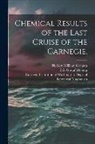 Herbert William Graham, Erik Gustaf Moberg, Carnegie Institution of Washington D - Chemical Results of the Last Cruise of the Carnegie