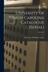 University of North Carolina (1793-19 - University of North Carolina Catalogue [serial]; 1932-1933