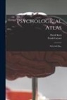 David Katz, Frank Tr Gaynor - Psychological Atlas: With 400 Illus