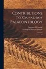 Geological Survey of Canada, Lawrence M. (Lawrence Morris) Lambe - Contributions to Canadian Palaeontology [microform]: Volume IV