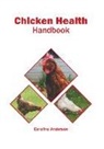 Caroline Anderson - Chicken Health Handbook