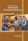 David Young - Fundamentals of Library and Information Science