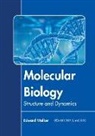 Edward Walker - Molecular Biology: Structure and Dynamics