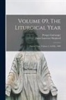 Prosper Guéranger, James Laurence Shepherd - Volume 09, The Liturgical Year: Paschal Time, Volume 3, 3rd Ed., 1909