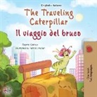 Kidkiddos Books, Rayne Coshav - The Traveling Caterpillar (English Italian Bilingual Children's Book)