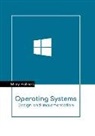 Mary Holmes - Operating Systems: Design and Implementation