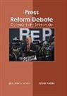 Alivia Holder - Press Reform Debate: Coverage in the British Media