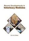 Gerardo Bailey - Recent Developments in Veterinary Medicine