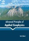 Karl Seibert - Advanced Principles of Applied Geophysics