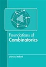 Desmond Ballard - Foundations of Combinatorics
