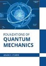 Kendrick Porter - Foundations of Quantum Mechanics