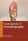Wesley Palmer - Fundamentals of Crystallography