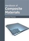 Nicholas Thomson - Handbook of Composite Materials