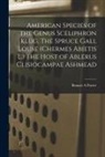 Bennet A. Porter - American Species of the Genus Sceliphron Klug. The Spruce Gall Louse (Chermes Abietis L.) The Host of Ablerus Clisiocampae Ashmead