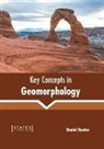 Daniel Hunter - Key Concepts in Geomorphology