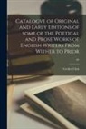 Grolier Club - Catalogve of Original and Early Editions of Some of the Poetical and Prose Works of English Writers From Wither to Prior; 02