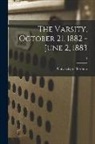 University of Toronto - The Varsity, October 21, 1882 - June 2, 1883; 3