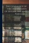 Clara J. McCabe, Dorothy McCabe, Abner Morse - The Genealogy of the Descendants of Several Ancient Puritans ...; 2