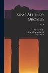 Paulus Orosius, Henry Sweet, King Of England Alfred - King Alfred's Orosius; No. 79